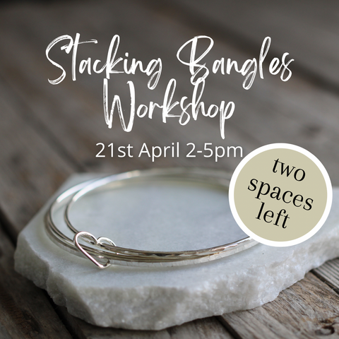 Stacking Bangles Workshop - 21st April 2-5pm