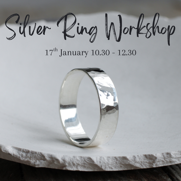 Silver Ring Workshop - 17 January 10.30-12.30