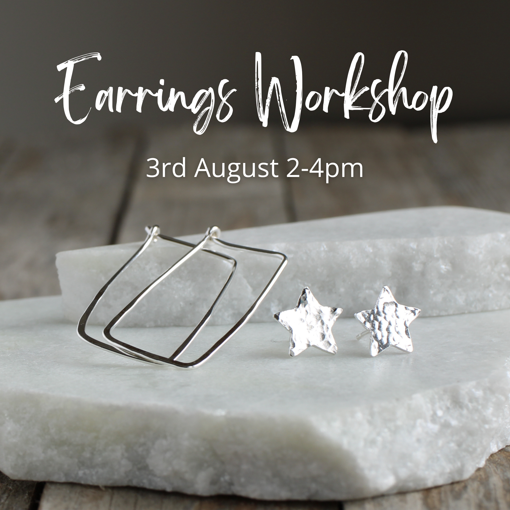 Silver Earrings Workshop - 3 August 2025 2-4pm