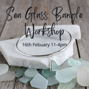 Sea Glass Bangle Workshop - 16 February 2025 11-4pm